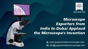 Microscope Exporters from India to Dubai